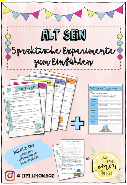 Alt sein - 5 praktische Experimente zum Einfühlen