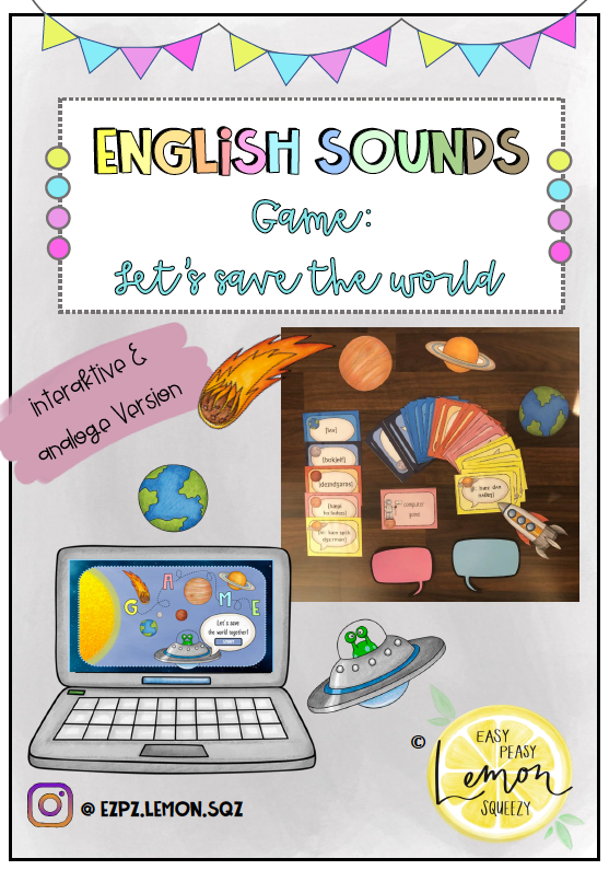 English Sounds / Phonetics - Game: Let's Save the World (Analog + Interaktiv)